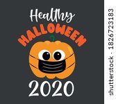 Healthy Halloween 2020  Cute...