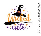 wicked cute   witch hat and... | Shutterstock .eps vector #2022682166