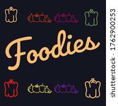 foodies written on abstract... | Shutterstock . vector #1762900253