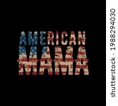 american mama vector... | Shutterstock .eps vector #1988294030
