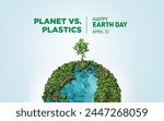 Planet vs. plastics   earth day ...