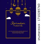 ramadan mubarak border card... | Shutterstock .eps vector #1710285760