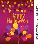halloween carnival with flags... | Shutterstock .eps vector #704381893
