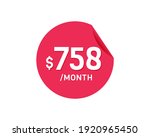  758 dollar month. 758 usd... | Shutterstock .eps vector #1920965450