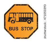Bus Stop Sign . Yellow Symbol...