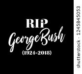 Rest in Peace text for George H.W. Bush, 41st President, Dead at 94. 