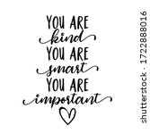 You Are Kind  You Are Smart ...