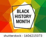 black history month celebration ... | Shutterstock .eps vector #1606215373