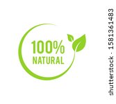 natural leaf icon. 100 ... | Shutterstock .eps vector #1581361483