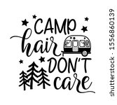 Camper Hair Don't Care Vector...