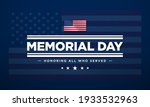 Memorial Day Background Text Design. Honoring All Who Served. Vector Illustration.