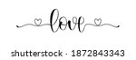 love lettering. for valentine... | Shutterstock .eps vector #1872843343