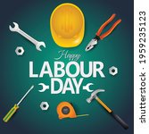 Happy Labor Day On 1 May. Tools ...