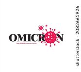 typography of omicron variant... | Shutterstock .eps vector #2082665926