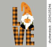 love phrase with fall gnome svg ... | Shutterstock .eps vector #2024135246