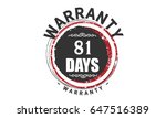 81 days warranty icon vector... | Shutterstock .eps vector #647516389