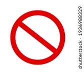red prohibition sign on white... | Shutterstock .eps vector #1936988329