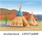 Wigwam And Tipi Indians In The...