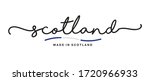 Made In Scotland Handwritten...