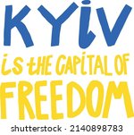kyiv is the capital of freedom... | Shutterstock .eps vector #2140898783