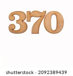 Small photo of Number 370 in wood, isolated on white background