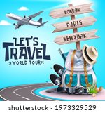 Let's Travel World Tour Vector...