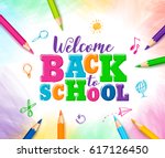 welcome back to school vector... | Shutterstock .eps vector #617126450