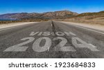Vision 2024 Written On Highway...