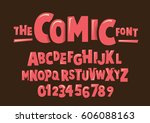 vector of modern comical font... | Shutterstock .eps vector #606088163