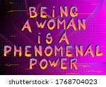 abstract being a woman is a... | Shutterstock .eps vector #1768704023