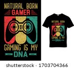 Natural Born Gamer Gaming Is My ...