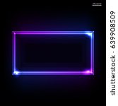 colorful neon frame on a dark... | Shutterstock .eps vector #639908509