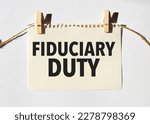Small photo of Card with text fiduciary duty . Diagram and white background