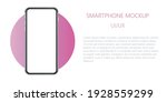 realistic smartphone mockup... | Shutterstock .eps vector #1928559299