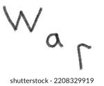 Handwritten Lettering "war" On...