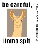 Be Careful  Llama Split  Llama...