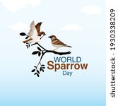 World Sparrow Day. Abstract...