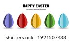 Happy Easter. Set Of Colored...