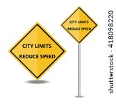 city limits reduce speed... | Shutterstock .eps vector #418098220
