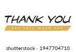 thank you card. thanks sticker. ... | Shutterstock .eps vector #1947704710