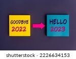 Goodbye 2022  Hello 2023. New...