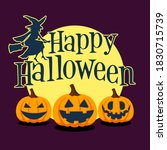 happy halloween trick or treat... | Shutterstock .eps vector #1830715739