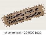 Small photo of Maudling back in Thatcher reshuffle - news story from 1975 newspaper headline article title with overlay in sepia