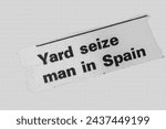 Small photo of Yard seize man in Spain - news story from 1973 UK newspaper headline article title pencil sketch