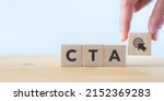 Small photo of CTA-Call to action, marketing strategy concept. Encourage the audience to do something on webpage, advertisement, piece of content. Dital and inbound marketing. Convert visitor into lead.