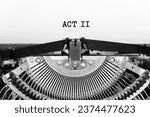 Small photo of Act two word closeup being typing and centered on a sheet of paper on old vintage typewriter mechanical