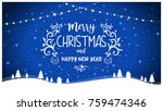 merry christmas and happy new... | Shutterstock .eps vector #759474346