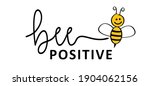 bee positive thinking concept ...