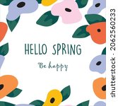 hello spring greeting card.... | Shutterstock .eps vector #2062560233