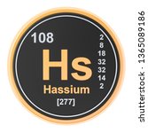 hassium hs chemical element. 3d ... | Shutterstock . vector #1365089186